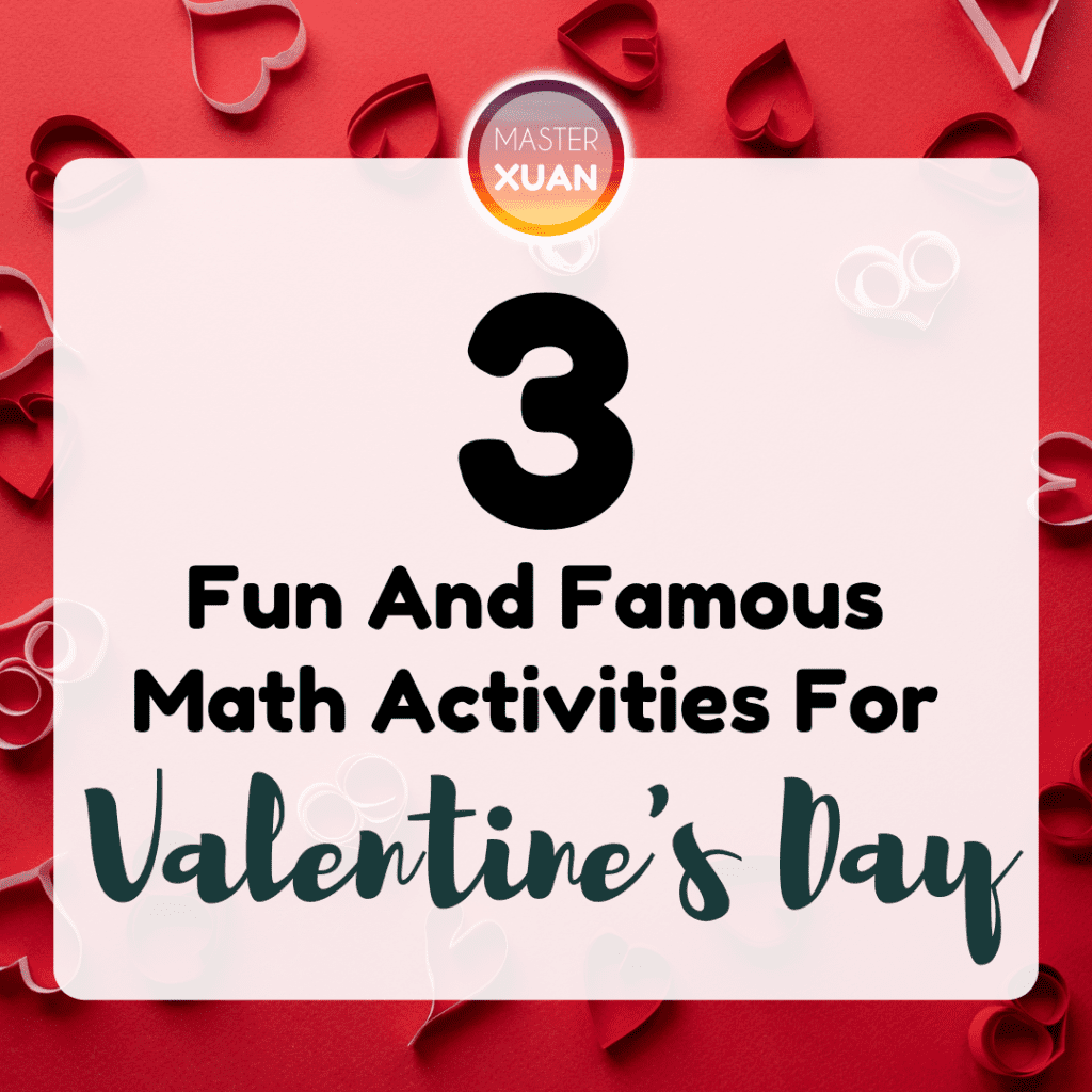 3 fun and famous math activities for valentine's day pinterest pin with roses background