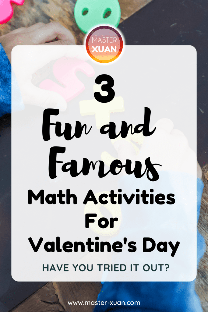 3 fun and famous math activities for valentine's day pinterest pin with math manipulatives as background