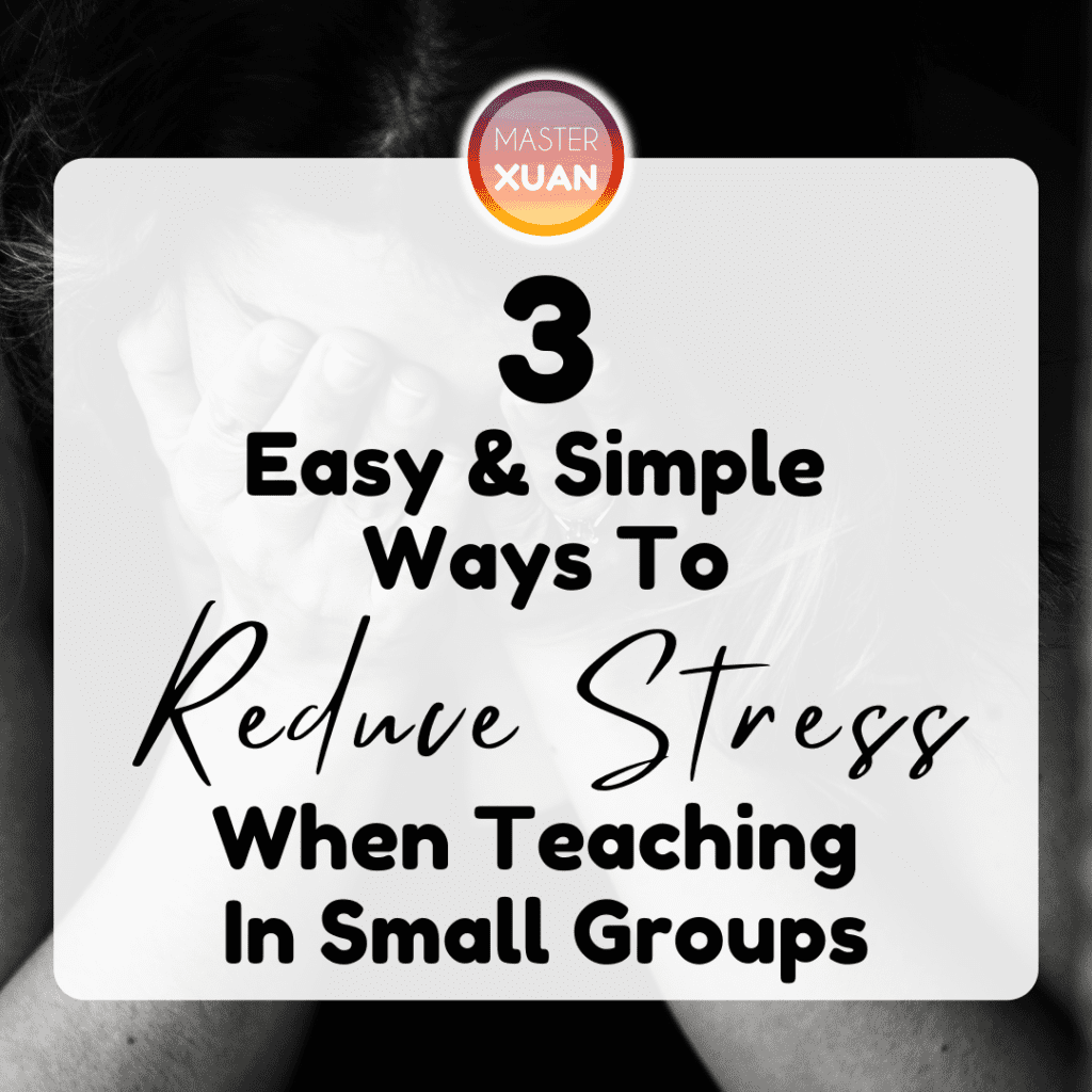 3 easy & simple ways to reduce stress when teaching in small groups with a stressful teacher as background cover