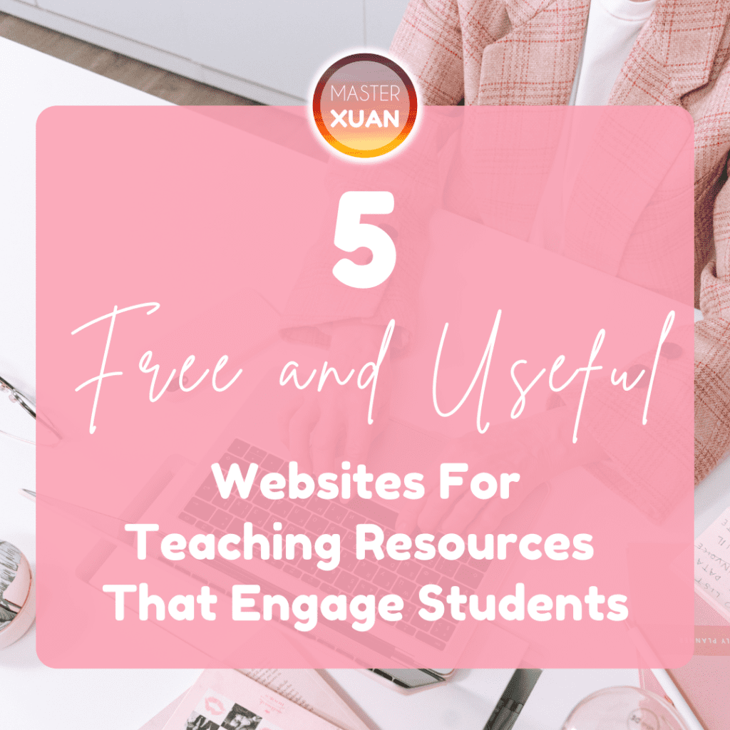 5 free and useful websites for teaching resources that engage students blog post cover