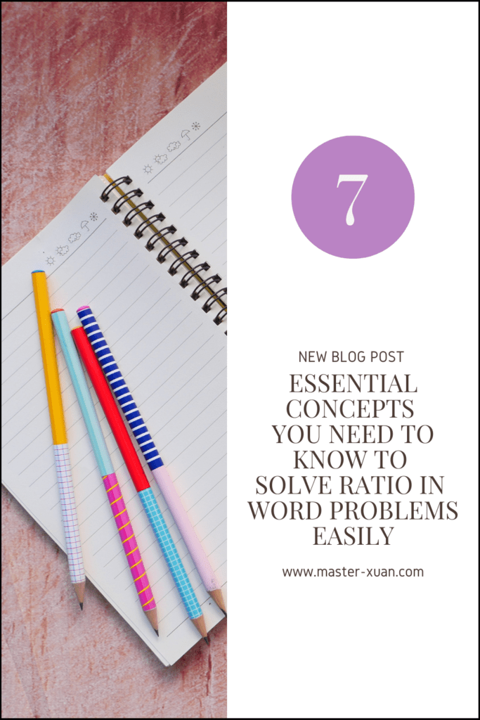 7 Essential Concepts You Need To Know To Solve Ratio In Word Problems Easily With Solution