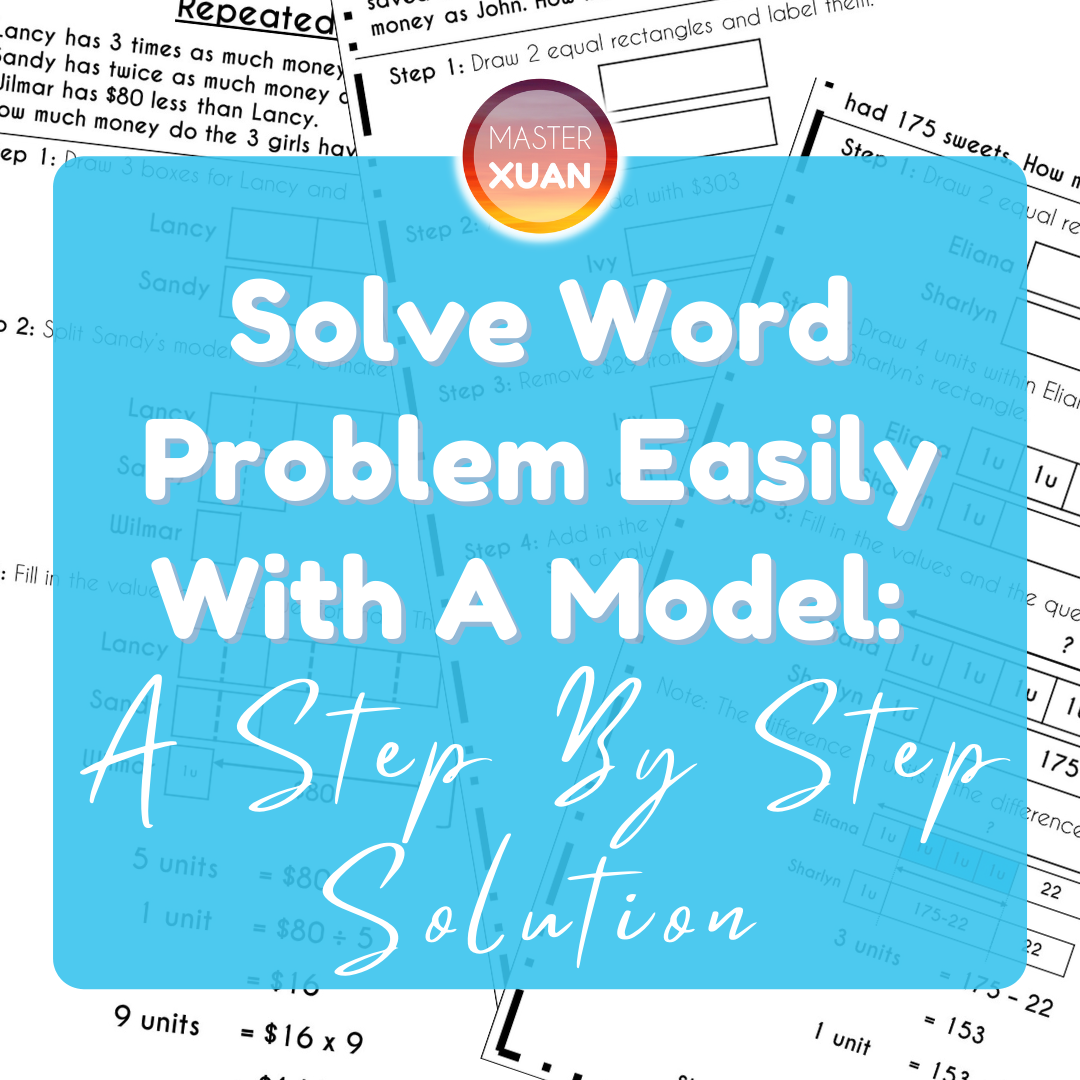 solve-word-problem-easily-with-a-model-a-step-by-step-solution