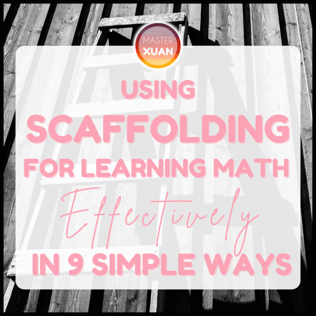 Using scaffolding for learning math effectively in 9 simple ways blog post cover