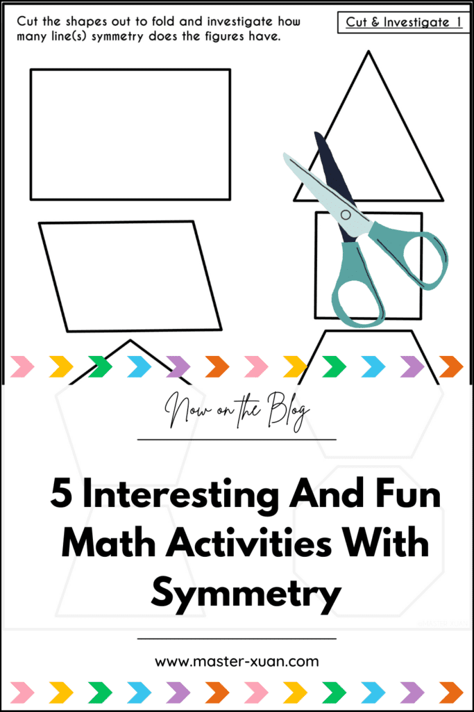 5 Interesting And Fun Math Activities With Symmetry ~ Master Xuan