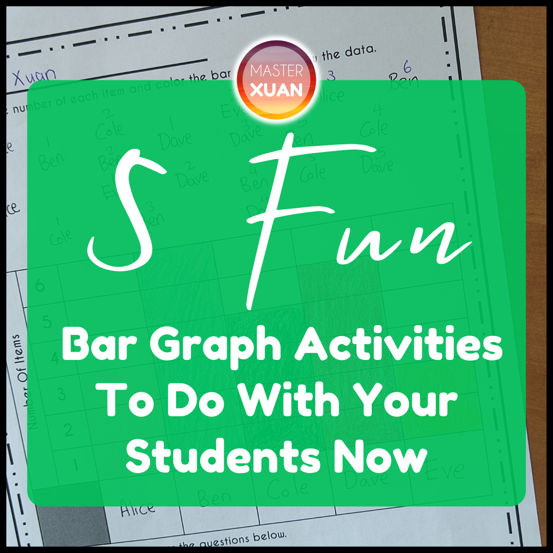 5 Fun Bar Graph Activities To Do With Your Students Now Master Xuan