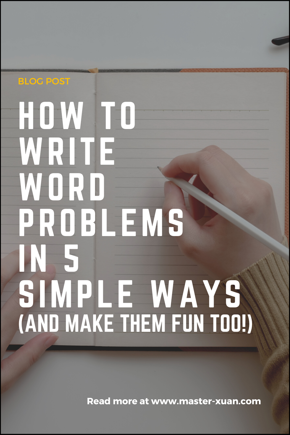 How to write word problems in 5 simple ways and make them fun too!