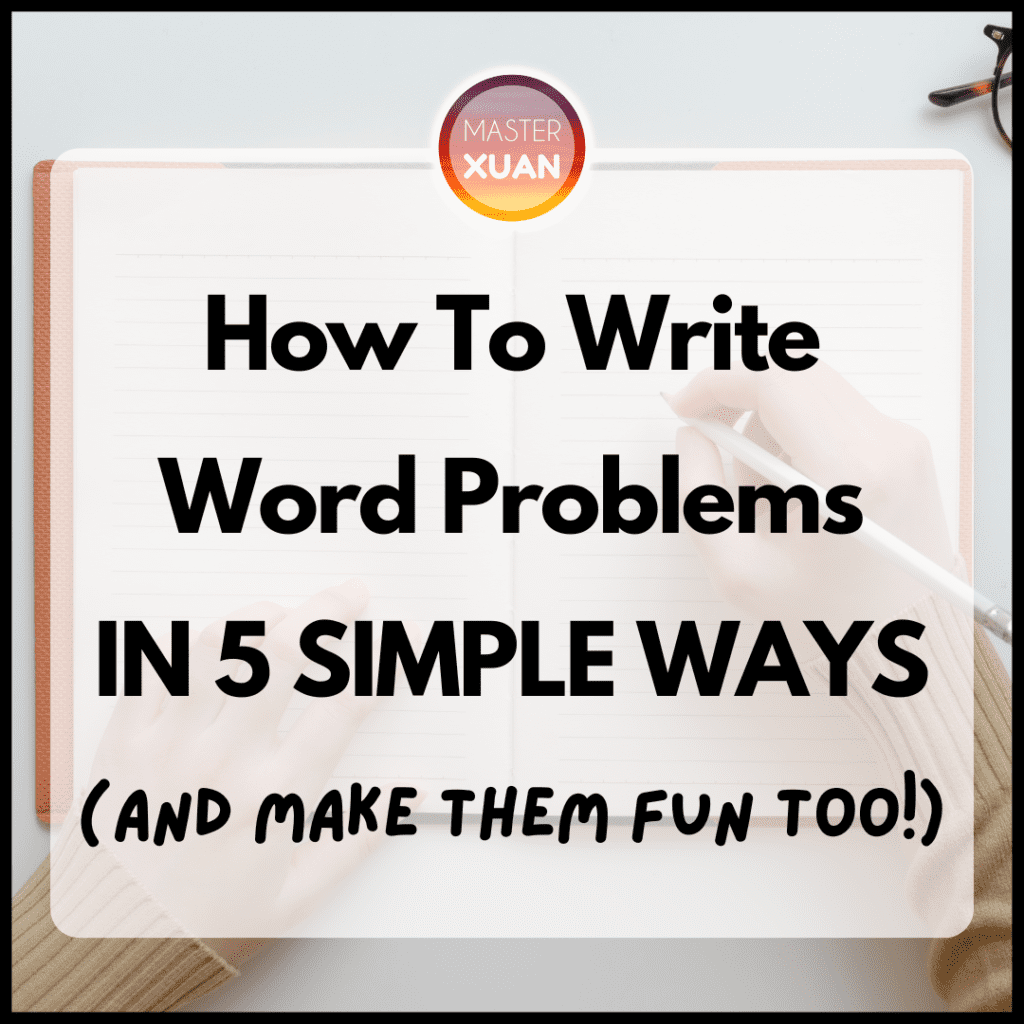 How to write word problems in 5 simple ways