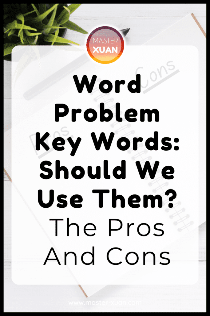 Word problem key words: should we use them? The pros and cons