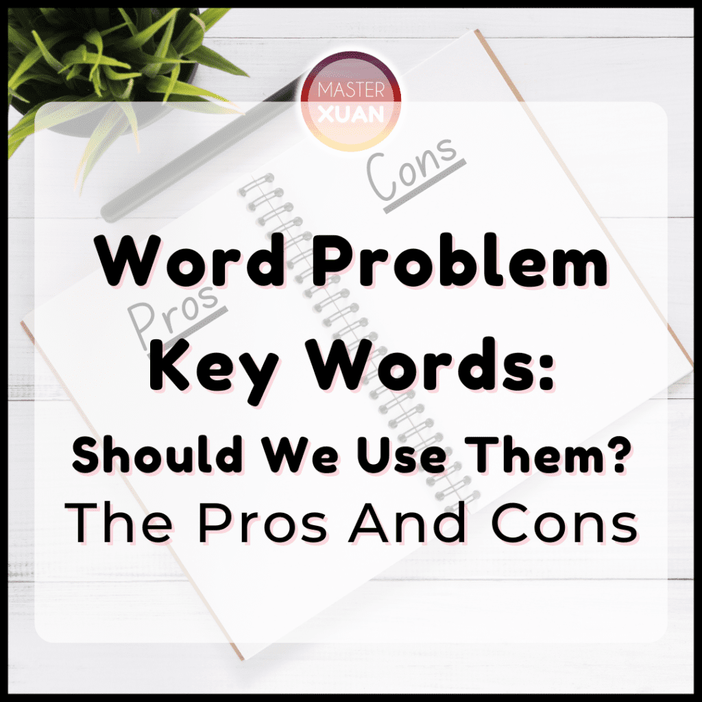 Word problem key words: should we use them? The pros and cons