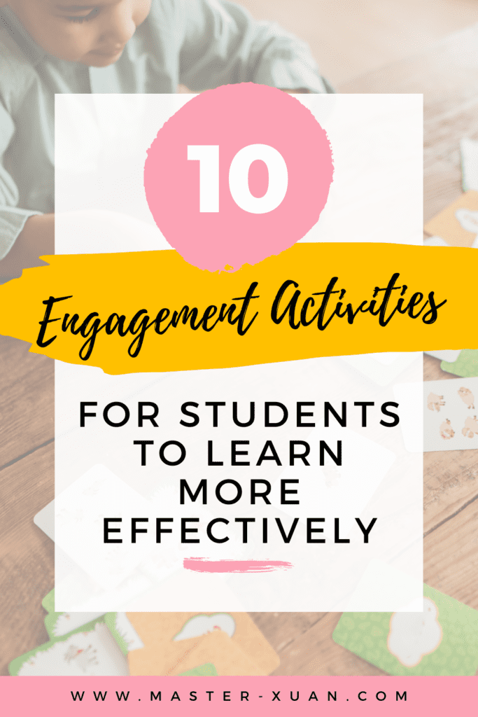 10 Engagement Activities For Students To Learn More Effectively
