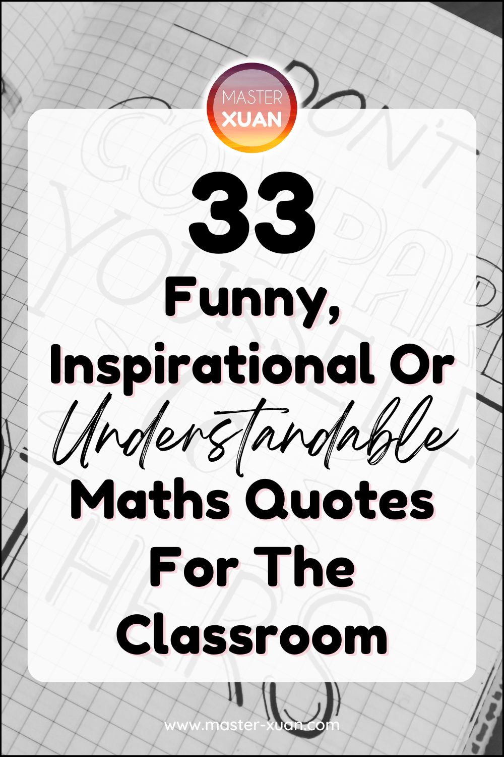 33 understandable maths quotes for the classroom