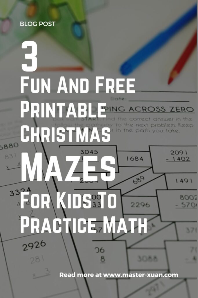 3 Fun And Free Printable Christmas Mazes For Kids To Practice Math