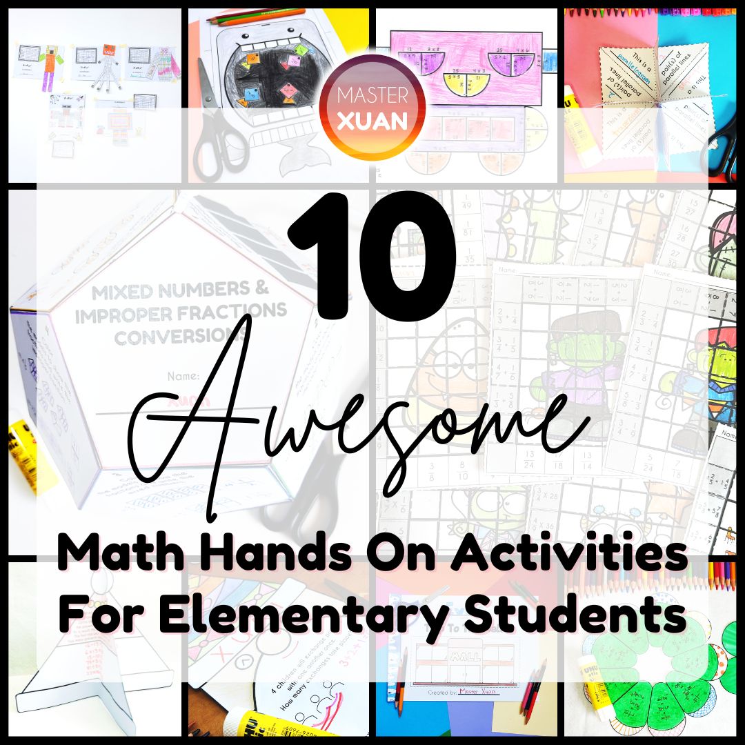 10 Awesome Math Hands On Activities For Elementary Students ~ Master Xuan