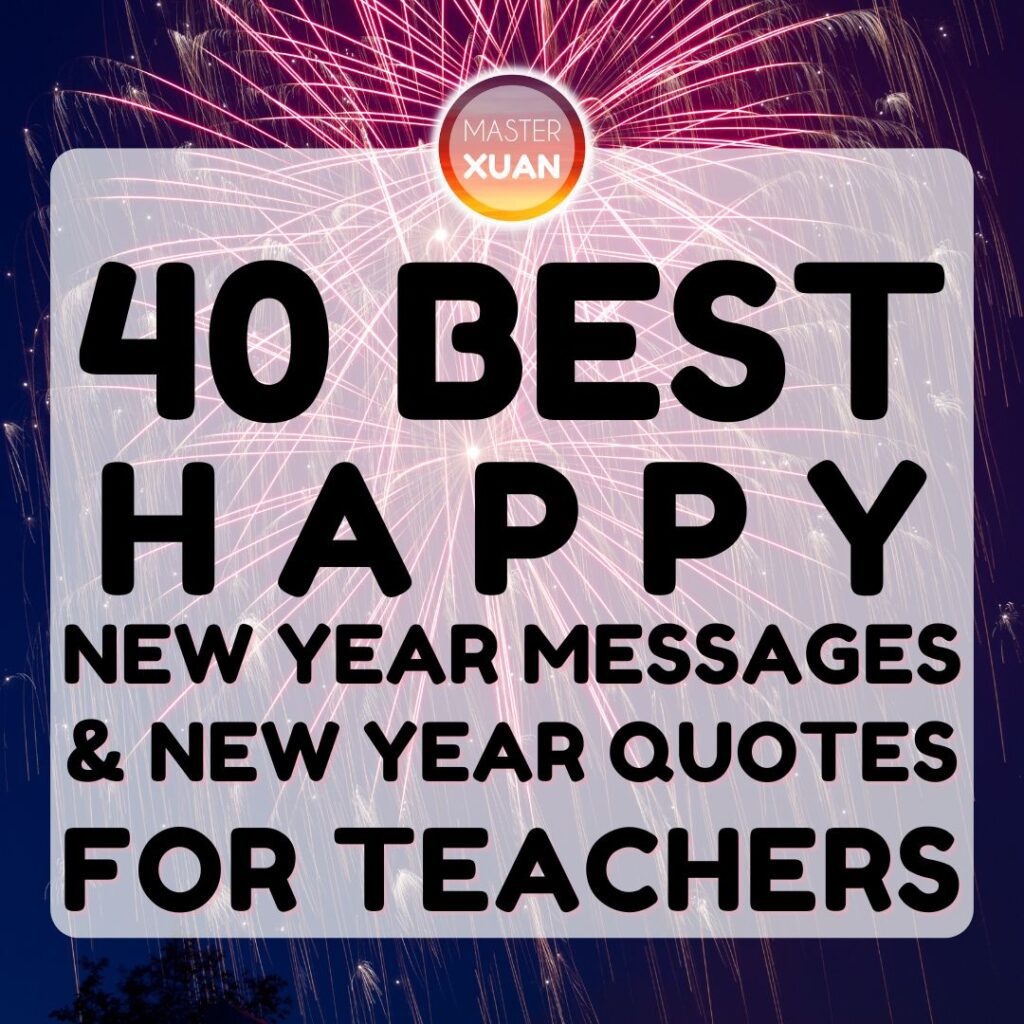 40 Best happy new year messages and new year quotes for teachers cover with fireworks as the background.