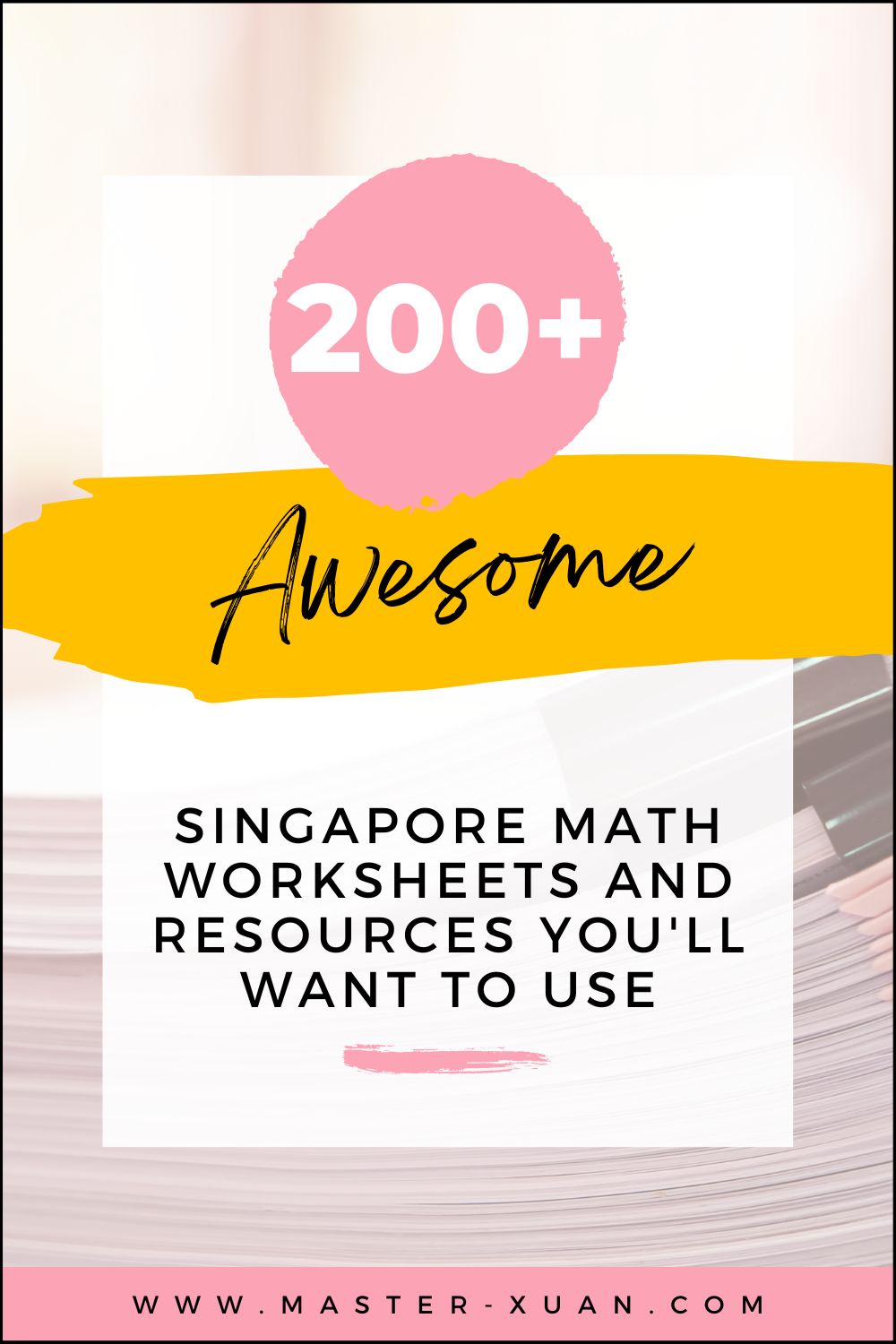200+ awesome Singapore math worksheets and resources you'll want to use!