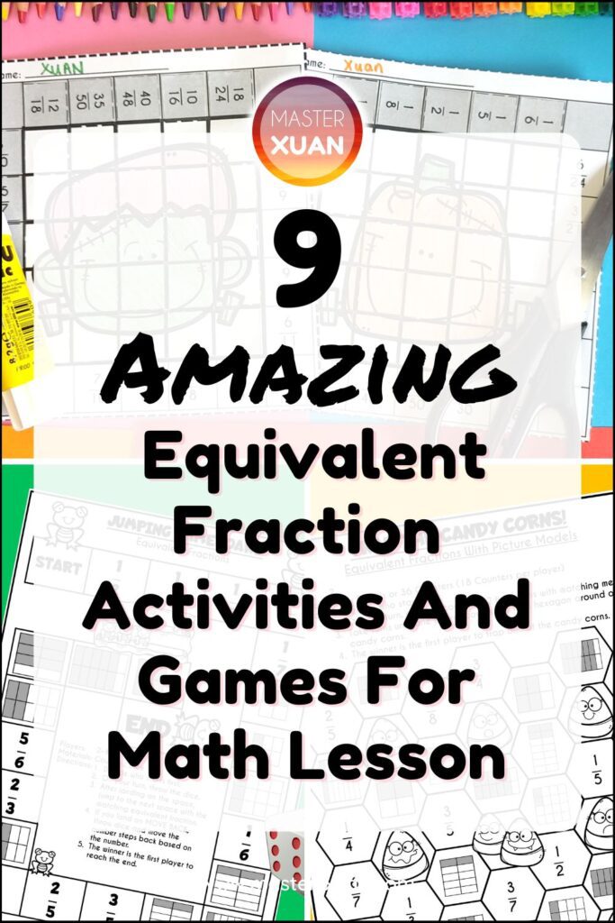 9 Amazing Equivalent Fraction Activities And Games For Math Lesson