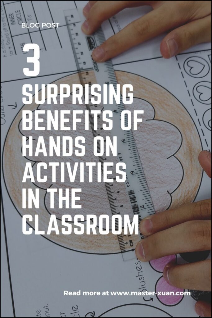 3 Surprising Benefits Of Hands On Activities In The Classroom
