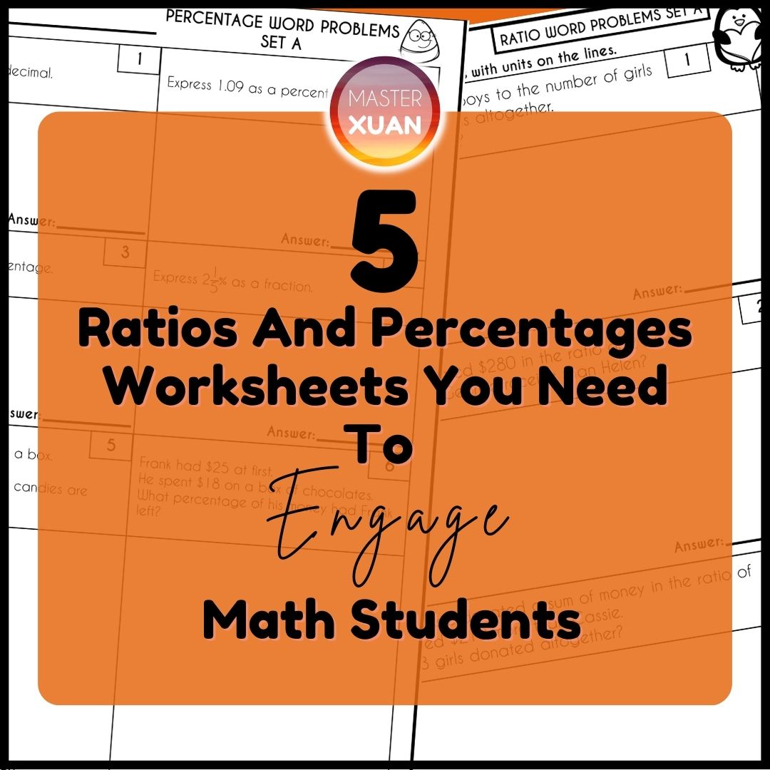 5 Ratios And Percentages Worksheets You Need To Engage Math Students 