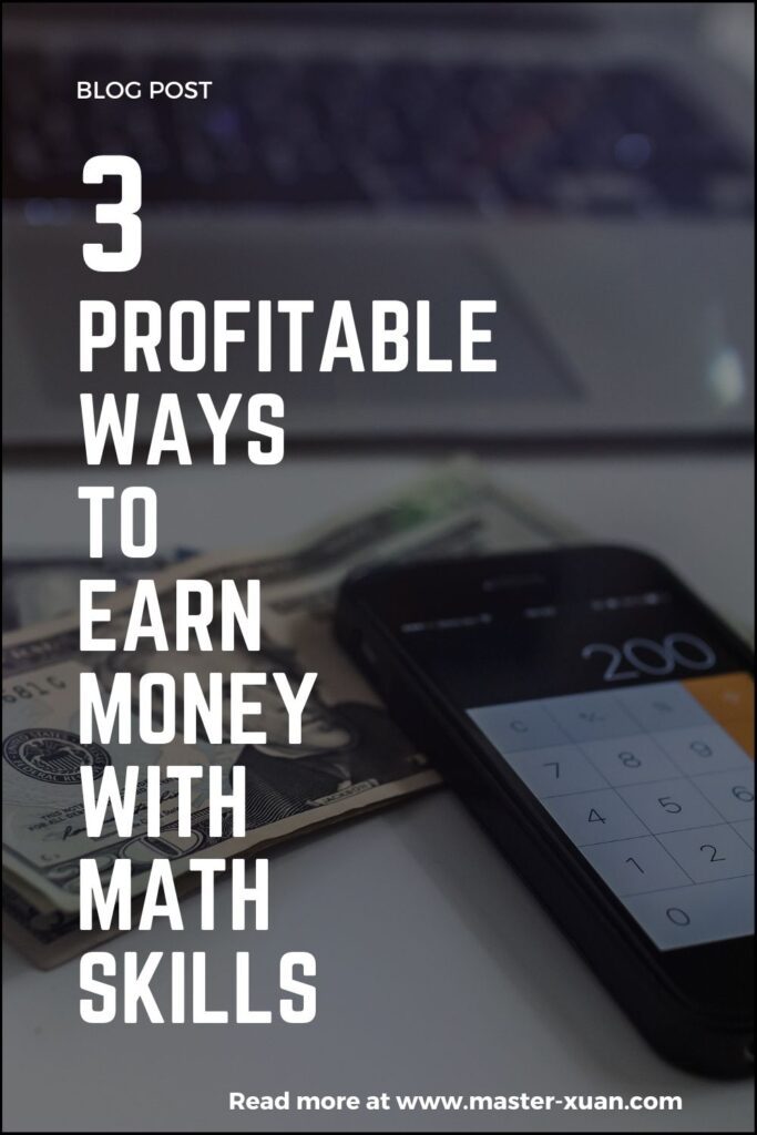 3 Profitable Ways To Earn Money With Math Skills