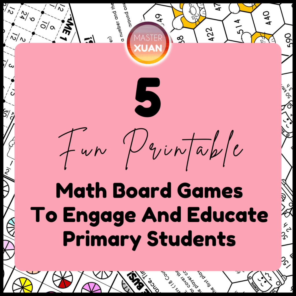 5 Fun Printable Math Board Games To Engage And Educate Primary Students
