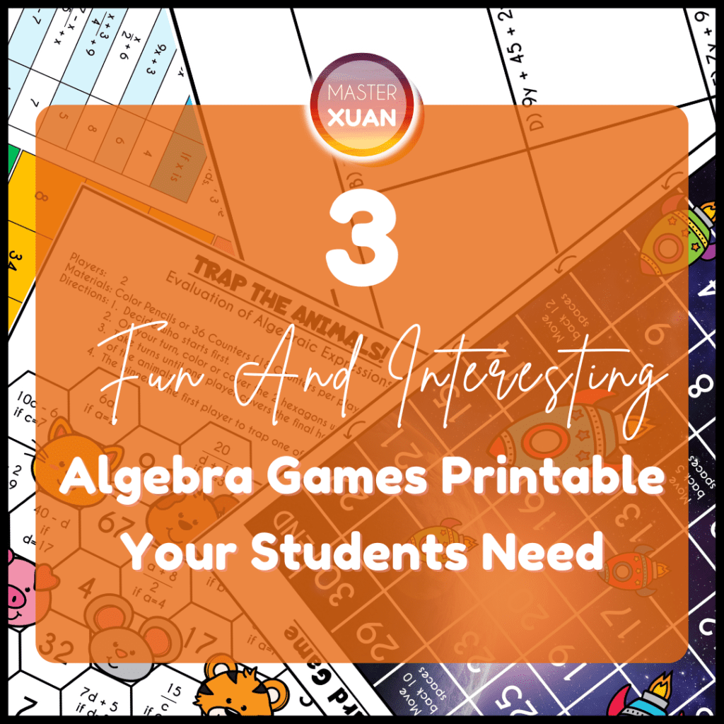 3 Fun And Interesting Algebra Games Printable Your Students Need