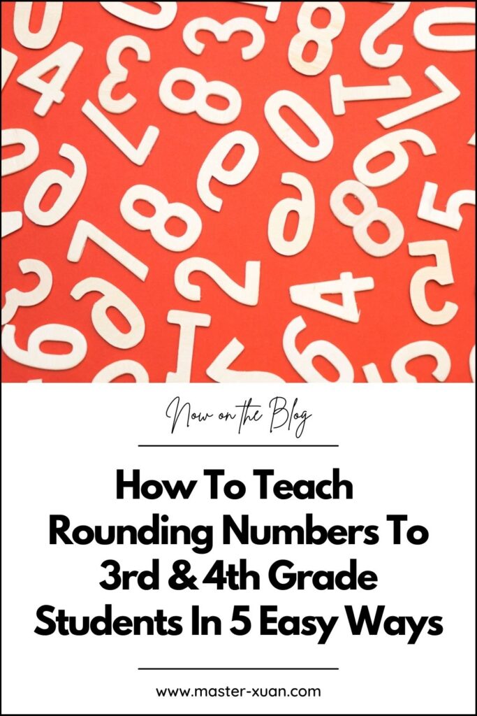 How To Teach Rounding Numbers To 3rd & 4th Grade Students In 5 Easy Ways