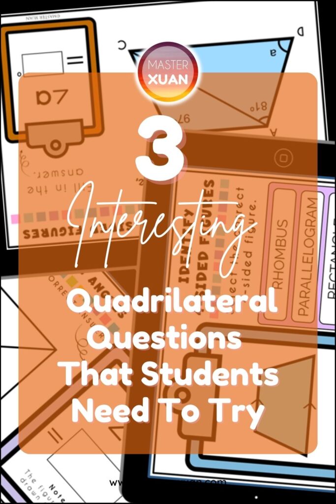 3 Interesting Quadrilateral Questions That Students Need To Try
