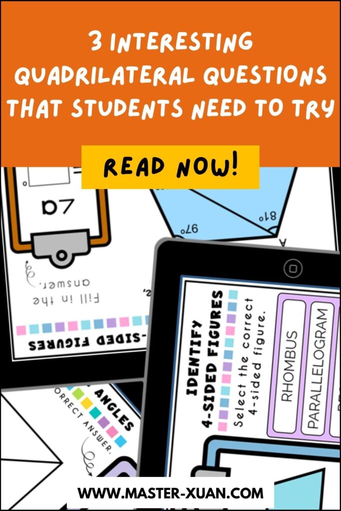 3 Interesting Quadrilateral Questions That Students Need To Try
