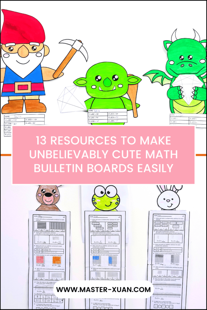 13 Resources To Make Unbelievably Cute Math Bulletin Boards Easily.