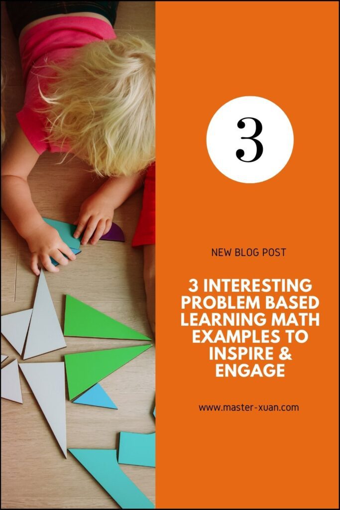 3 Interesting Problem Based Learning Math Examples To Inspire & Engage