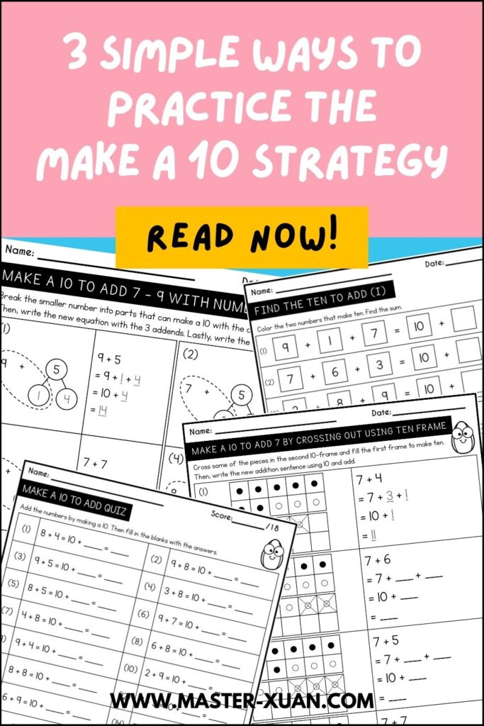 3 Simple Ways To Practice The Make A 10 Strategy