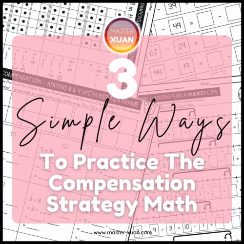 3 Simple Ways To Practice The Compensation Strategy Math