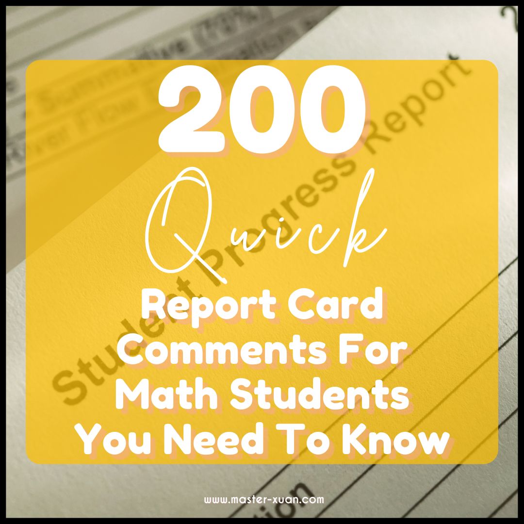 200 Quick Report Card Comments For Math Students You Need To Know