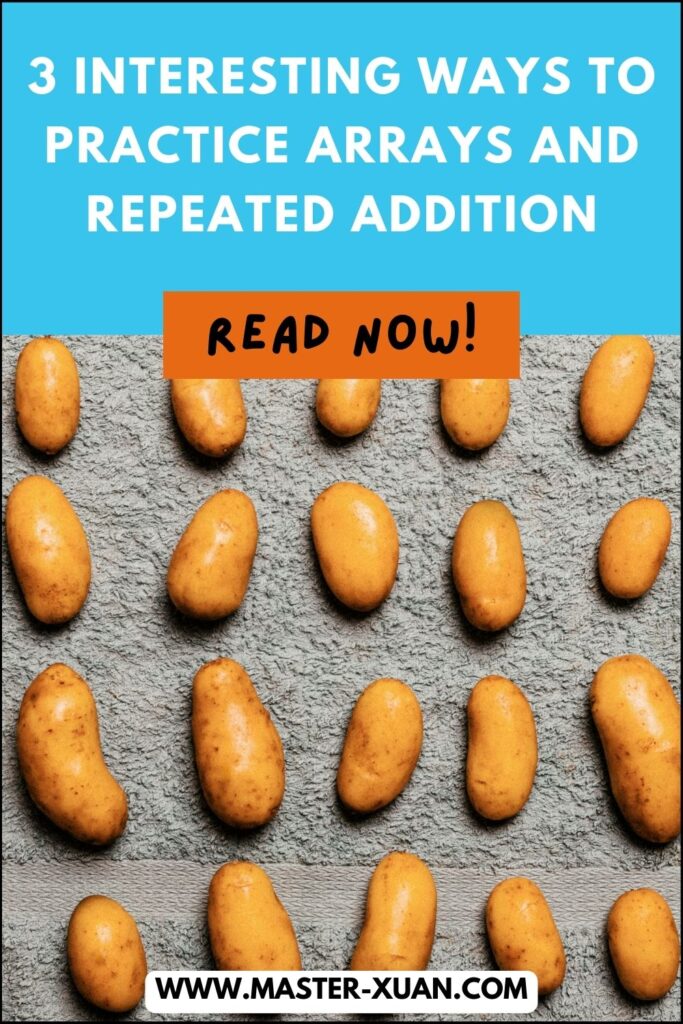 3 Interesting Ways to Practice Arrays and Repeated Addition