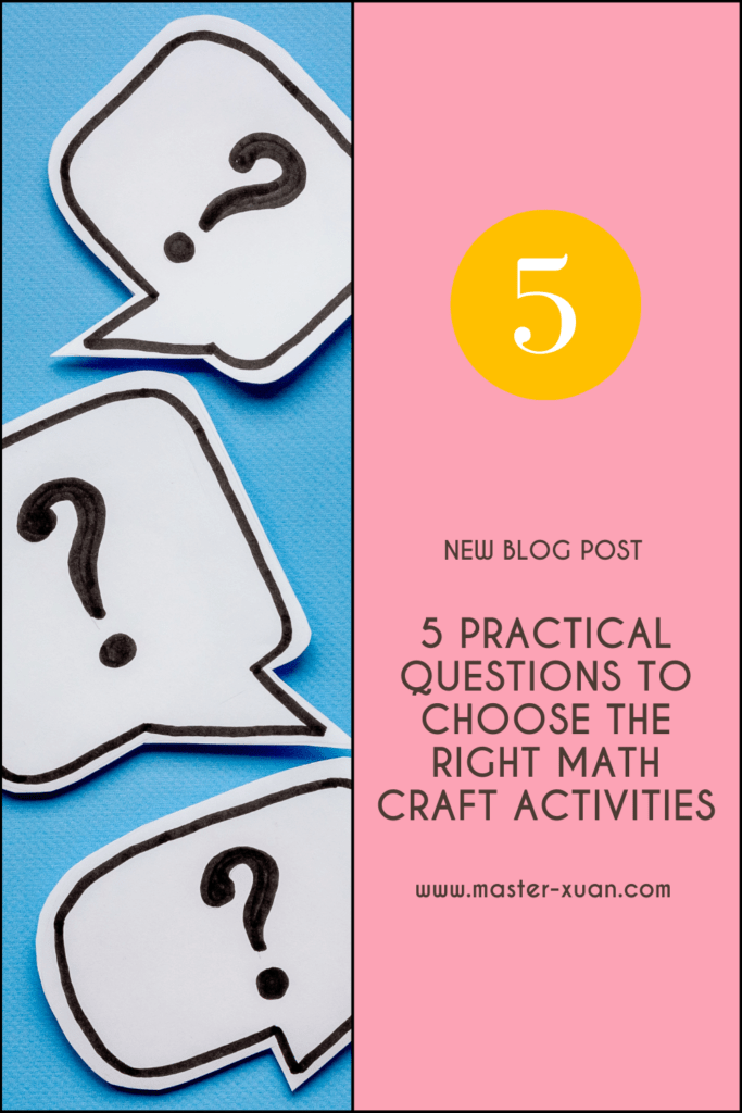 5 Practical Questions To Choose The Right Math Craft Activities