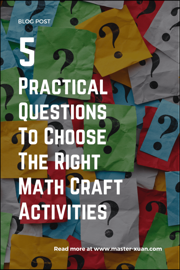 5 Practical Questions To Choose The Right Math Craft Activities