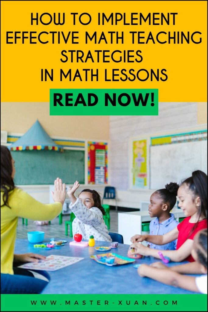 How to Implement Effective Math Teaching Strategies in Math Lessons. The picture show a teacher high five with a student and the rest of the students at the desk look happily at them. 
