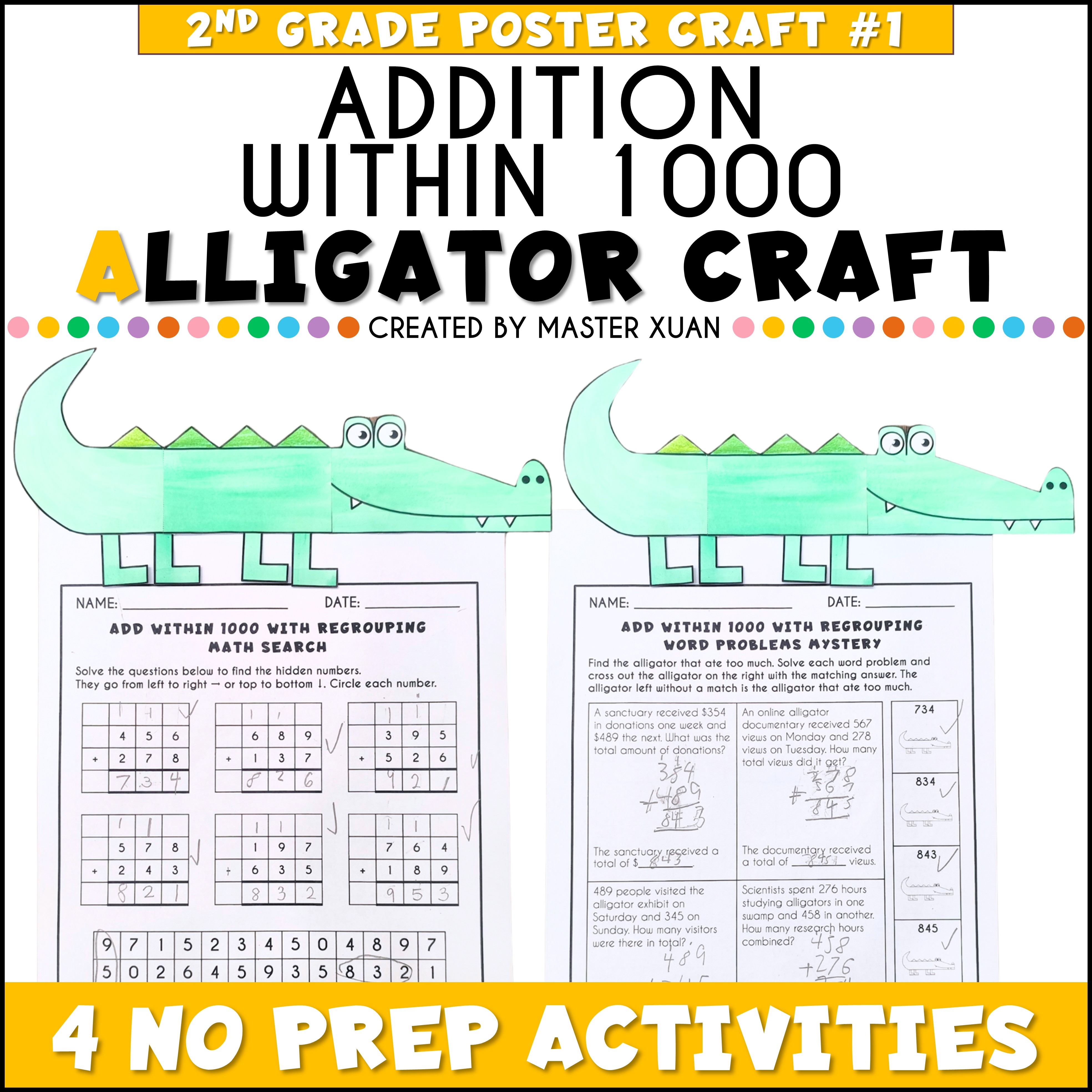 Alligator craft & addition within 1000 2nd grade worksheets with 4 no prep activities. 
