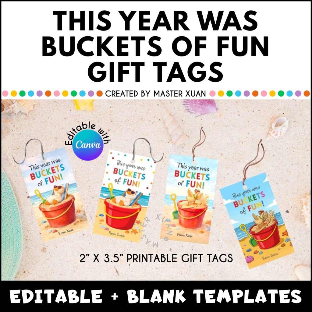 this year was buckets of fun editable gift tags are great addition to end of the year gifts.