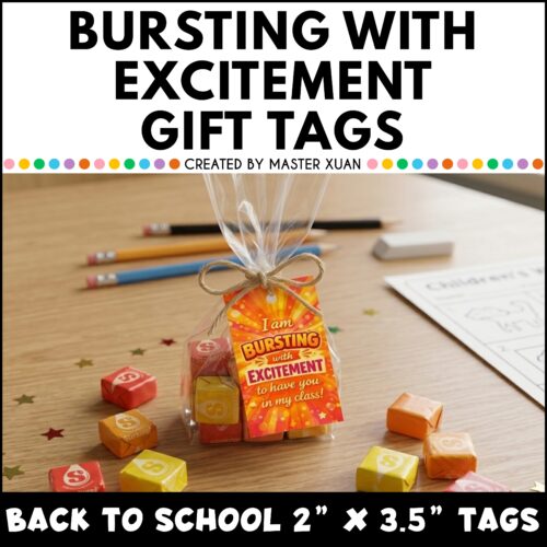 2" x 3.5" bursting with excitement tags are great for back to school treats.