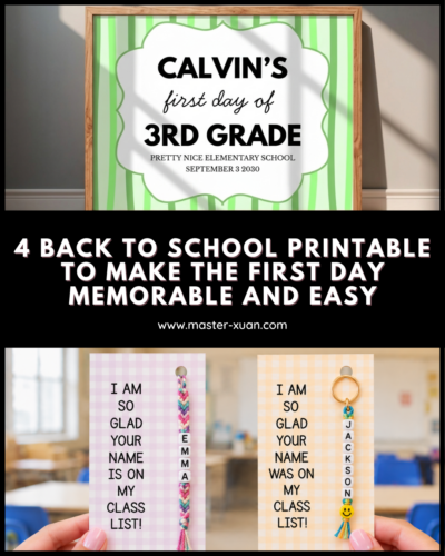 4 Back to School Printable to Make the First Day Memorable and Easy