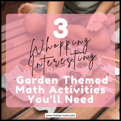 3 Whopping Interesting Garden Themed Math Activities You'll Need